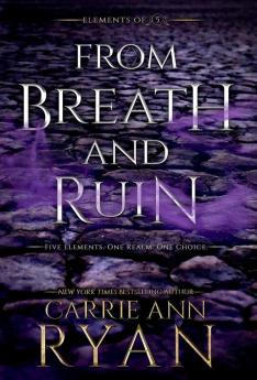 From Breath and Ruin: 1 (Elements of Five)