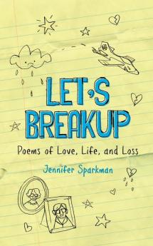 Let's Breakup: Poetry of Love Loss and Life