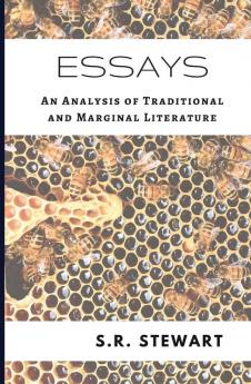 Essays: An Analysis of Traditional and Marginal Literature