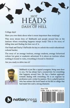 Hot Heads And Dash Of Hell: The Unconventional Days