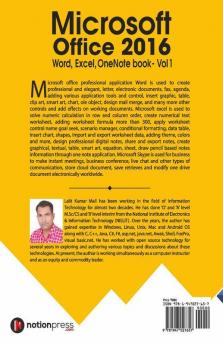 Microsoft Office 2016 Word Excel One Note Book - Vol 1 : Explore Microsoft Office Word Excel One Note Skype For Business And One Drive Create Letter Worksheet Digital Notes Make Meeting C
