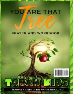 You are that Tree Children: Children's Bible Study and Sunday School Lessons