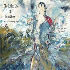 The Lake Isle of Innisfree: The Song of Wandering Aengus (It's a Classic Baby)