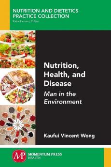Nutrition Health and Disease