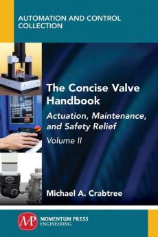 The Concise Valve Handbook Volume II