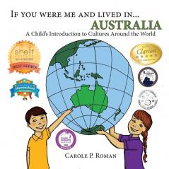 If You Were Me and Lived in... Australia: A Child's Introduction to Cultures Around the World: 8 (If You Were Me and Lived In...Cultural)