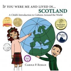 If You Were Me and Lived in... Scotland: A Child's Introduction to Cultures Around the World: 15 (If You Were Me and Lived In...Cultural)