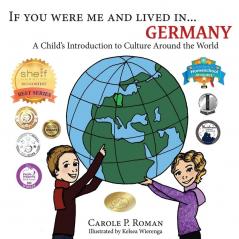 If You Were Me and Lived in... Germany: A Child's Introduction to Culture Around the World: 20 (If You Were Me and Lived In...Cultural)