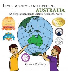 If You Were Me and Lived in... Australia: A Child's Introduction to Cultures Around the World: 8 (If You Were Me and Lived In...Cultural)