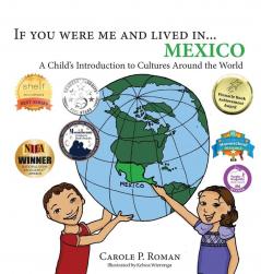 If you were me and lived in... Mexico: A Child's Introduction to Cultures Around the World: 1 (If You Were Me and Lived In...Cultural)