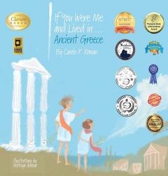 If You Were Me and Lived in...Ancient Greece: An Introduction to Civilizations Throughout Time: 1 (If You Were Me and Lived In...Historical)