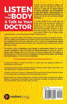 Listen to Your Body &amp; Talk to Your Doctor : Learn to Understand What Your Doctor Says Disease * Diagnosis * Drugs