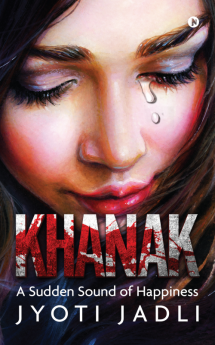 KHANAK : A Sudden Sound of Happiness