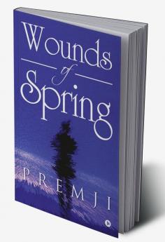 Wounds of Spring