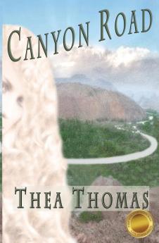 Canyon Road: 1 (Canyon Road Love Stories)