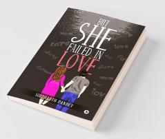 But She Failed In Love