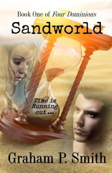 Sandworld: Book One of Four Dominions: 1