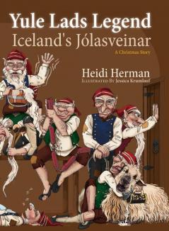 Yule Lads Legend: Iceland's Jólasveinar