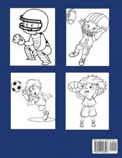 Sports Coloring Book: For Kids Football Baseball Soccer Basketball Tennis Hockey - Includes Bonus Activity Pages (Coloring Books for Kids)