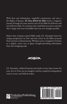 The Story Behind The Bible - Book One - The Torah: A Primer for Judeo-Christians and Messianic Jews