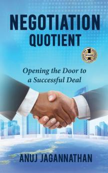 Negotiation Quotient: Opening the Door to a Successful Deal