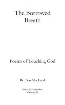 The Borrowed Breath: Poems of Touching God