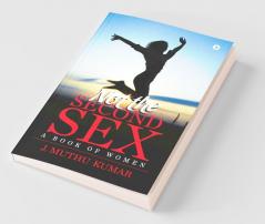 Not The Second Sex : A Book Of Women