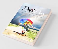 Don’T Panic : Lead A Happy And Blissful Life