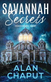 Savannah Secrets: Vigilantes for Justice Book Two: 2