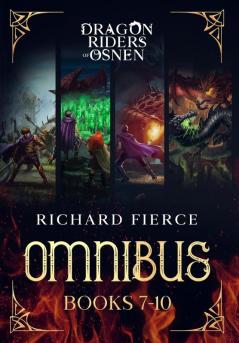 Dragon Riders of Osnen: Episodes 7-10 (Dragon Riders of Osnen Omnibus Book 3) (Dragon Riders of Osnen Omnibuses)