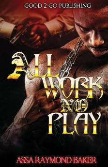 All Work No Play