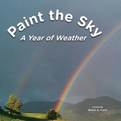 Paint the Sky: A Year of Weather