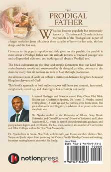 The Prodigal Father: Distinction In Stewardship Between Kingdom-Sons And Kingdom-Servants