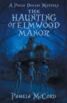 The Haunting of Elmwood Manor