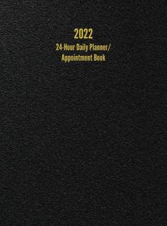 2022 24-Hour Daily Planner/ Appointment Book: Dot Grid Design (One Page per Day)