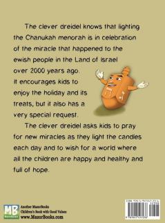 The Clever Dreidel's Chanukah Wishes: Picture Book that teaches kids about gratitude and compassion: 3 (Jewish Holiday Books for Children)