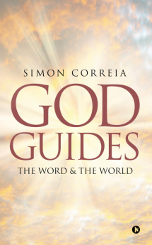 God Guides : The Word &amp; The World