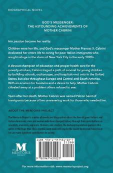 God's Messenger: The Astounding Achievements of Mother Cabrini: A Novel Based on the Life of Mother Frances X. Cabrini