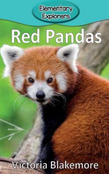 Red Pandas: 20 (Elementary Explorers)