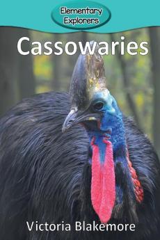 Cassowaries: 21 (Elementary Explorers)