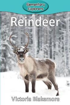 Reindeer: 32 (Elementary Explorers)