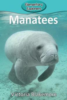 Manatees: 42 (Elementary Explorers)