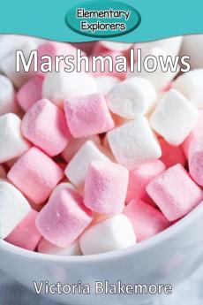 Marshmallows: 48 (Elementary Explorers)