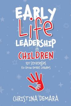 Early Life Leadership in Children
