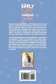 Early Life Leadership in Children