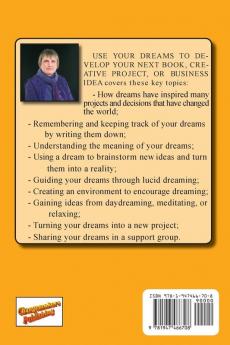 Use Your Dreams to Develop Your Next Book Creative Project or Business Idea