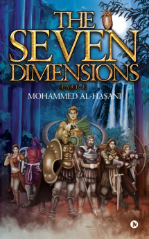 THE SEVEN DIMENSIONS (PART-I)