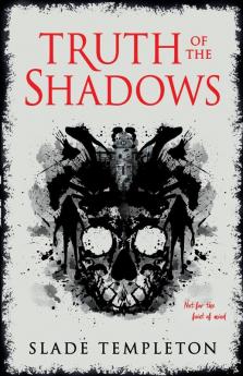 Truth of the Shadows