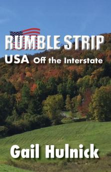 Rumble Strip USA Off the Interstate: 2 (Rumble Strip Books)