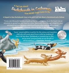 A Tall Tale About Dachshunds in Costumes (Hard Cover): How MORE Dogs Came to Be (Tall Tales # 3)